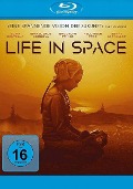 Cover-Bild zum Titel 'Life in Space' von 'Wyatt Rockefeller, Nitin Sawhney'