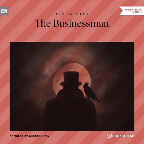 The Businessman - Edgar Allan Poe