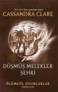 Cover-Bild zum Titel 'Düsmüs Melekler Sehri' von 'Cassandra Clare'