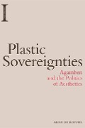 Cover-Bild zum Titel 'Plastic Sovereignties' von 'Arne de Boever'