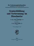 Cover-Bild zum Titel 'Gemischbildung und Verbrennung im Dieselmotor' von 'Otto Cordier, Anton Pischinger'