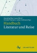 Handbuch Literatur und Reise - 