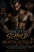 Cover-Bild zum Titel 'DIE VERBOTENE SCHULD DES BRATVA KÖNIGS' von 'Dorian Veyr'