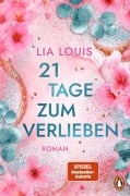 Cover-Bild zum Titel '21 Tage zum Verlieben' von 'Lia Louis'