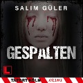 Cover-Bild zum Titel 'Gespalten' von 'Salim Güler'
