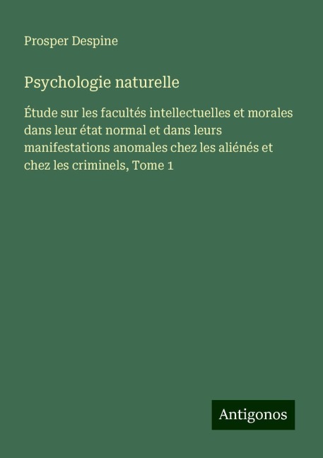 Psychologie naturelle - Prosper Despine