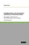Cover-Bild zum Titel 'Laubsägearbeiten in der Grundschule - Gestaltung von Dekorationsartikeln' von 'Stefanie Kinast'