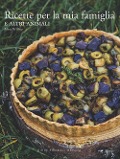 Ricette per la mia famiglia e altri animali - Mara Di Noia