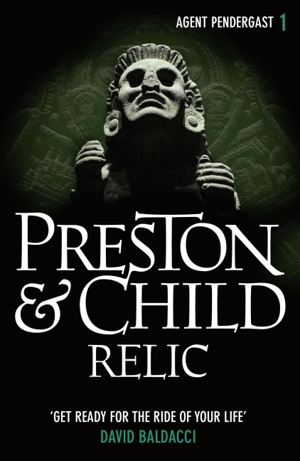 Relic - Douglas Preston, Lincoln Child