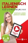 Cover-Bild zum Titel 'Italienisch Lernen - Einfach Lesen | Einfach Hören | Paralleltext - Audio-Sprachkurs Nr. 1 (Einfach Italienisch Lernen | Hören & Lesen)' von 'Polyglot Planet'