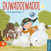 Cover-Bild zum Titel 'Duwaddiwaddi und Nummer 7' von 'Hagen van de Butte'