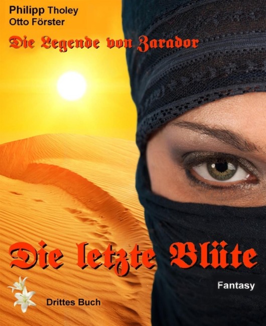 Die letzte Blüte - Otto Förster, Philipp Tholey