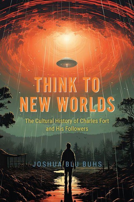 Think to New Worlds - Joshua Blu Buhs