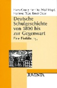 Cover-Bild zum Titel 'Deutsche Schulgeschichte von 1800 bis zur Gegenwart' von 'Hans-Georg Herrlitz, Wulf Hopf, Hartmut Titze'
