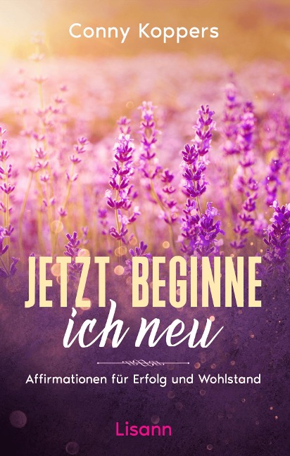 Jetzt beginne ich neu - Conny Koppers