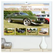 Cover-Bild zum Titel 'Damals war's - Sportwagen der sechziger bis achtziger Jahre (hochwertiger Premium Wandkalender 2026 DIN A2 quer), Kunstdruck in Hochglanz' von 'Stoerti-Md Stoerti-Md'
