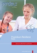 Cover-Bild zum Titel 'Praxiskurs Resilienz - Basis' von 'Stefanie Müller-Dreesen'