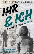 Cover-Bild zum Titel 'Ihr & Ich' von 'Christian Lübke'