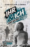 Cover-Bild zum Titel 'Ihr & Ich' von 'Christian Lübke'