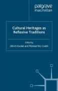 Cover-Bild zum Titel 'Cultural Heritages as Reflexive Traditions' von ''