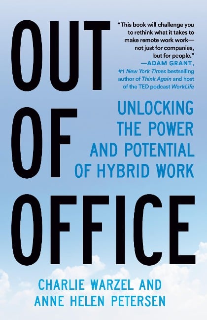 Out of Office - Charlie Warzel, Anne Helen Petersen