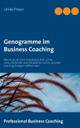 Cover-Bild zum Titel 'Genogramme im Business Coaching' von 'Ulrike Proesl'