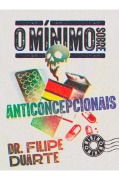 Cover-Bild zum Titel 'O mínimo sobre anticoncepcionais' von 'Filipe Duarte'