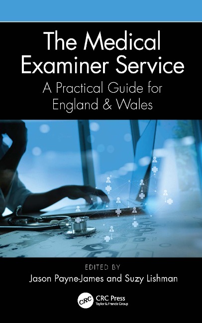 The Medical Examiner Service - Jason Payne-James, Suzannah Lishman