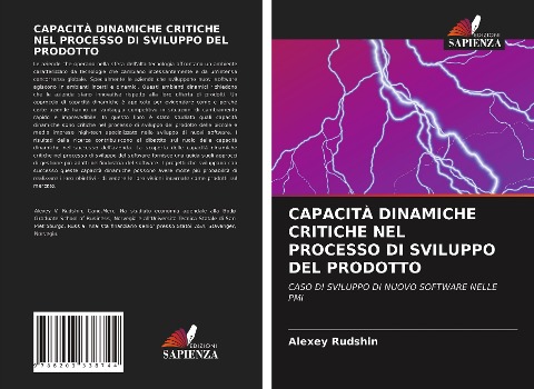 CAPACITÀ DINAMICHE CRITICHE NEL PROCESSO DI SVILUPPO DEL PRODOTTO - Alexey Rudshin