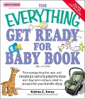 Cover-Bild zum Titel 'The Everything Get Ready for Baby Book' von 'Katina Z Jones'