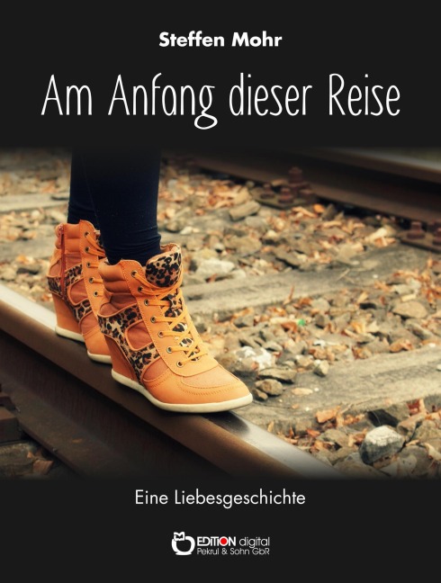 Am Anfang dieser Reise - Steffen Mohr