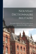 Cover-Bild zum Titel 'Nouveau dictionnaire militaire' von ''