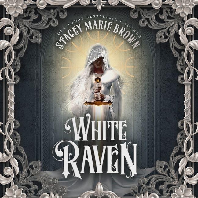 White Raven - Stacey Marie Brown
