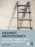 Cover-Bild zum Titel 'Against Meritocracy' von 'Jo Littler'