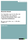 Die Digitalisierung der Gesellschaft. Reproduktion oder Aufbruch sozial-gesellschaftlicher Macht- und Ungleichheitsstrukturen? - Maximilian Schmidt