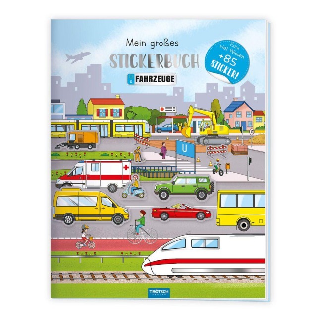 TRÖTSCH - Stickerbuch Mein großes Stickerbuch Fahrzeuge - 