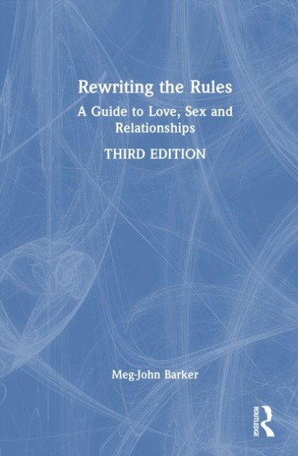Rewriting the Rules - Meg John Barker