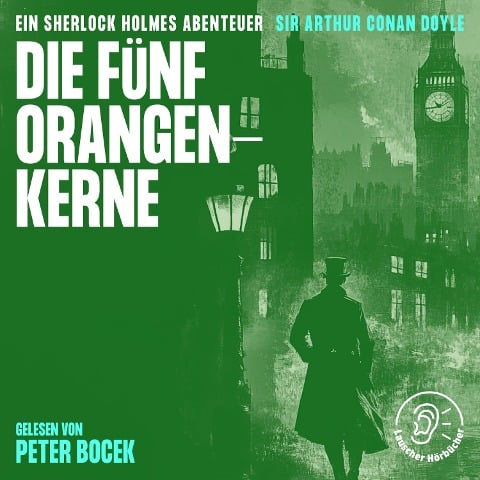 Die fünf Orangenkerne - Arthur Conan Doyle