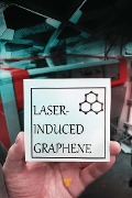 Cover-Bild zum Titel 'Laser-Induced Graphene' von 'Ruquan Ye, James M. Tour'