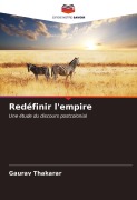 Cover-Bild zum Titel 'Redéfinir l'empire' von 'Gaurav Thakarar'