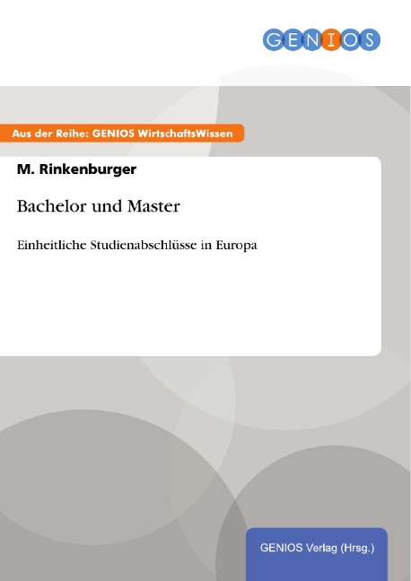 Bachelor und Master - M. Rinkenburger