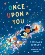 Cover-Bild zum Titel 'Once Upon a You' von 'Keyshawn Johnson, Bettina Bush, Ryan G van Cleave'