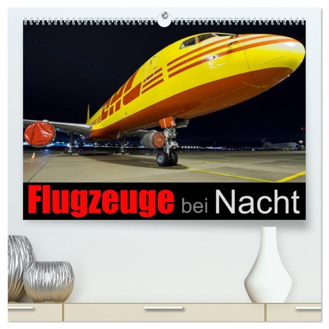 Flugzeuge bei Nacht (hochwertiger Premium Wandkalender 2026 DIN A2 quer), Kunstdruck in Hochglanz - Daniel Philipp