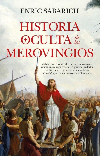 Historia Oculta de Los Merovingios - Enric Sabarich Perez