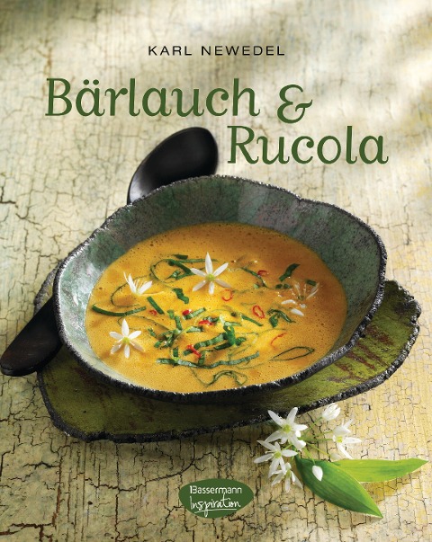 Bärlauch & Rucola - Karl Newedel
