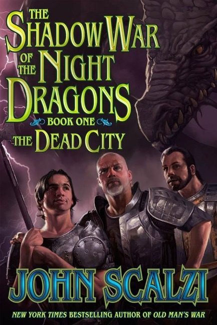Shadow War of the Night Dragons, Book One: The Dead City: Prologue - John Scalzi