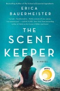 Cover-Bild zum Titel 'Scent Keeper' von 'Erica Bauermeister'