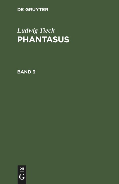 Ludwig Tieck: Phantasus. Band 3 - Ludwig Tieck