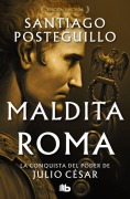 Cover-Bild zum Titel 'Maldita Roma (Julio Cesar 2)' von 'Santiago Posteguillo'