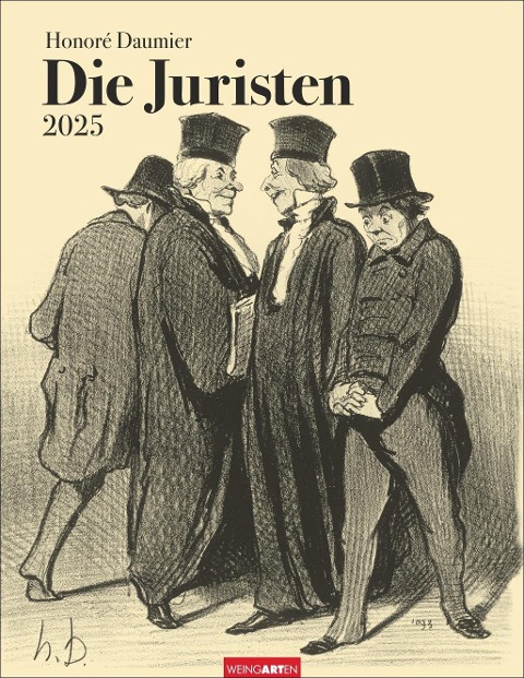 Honoré Daumier: Die Juristen Kalender 2025 - 